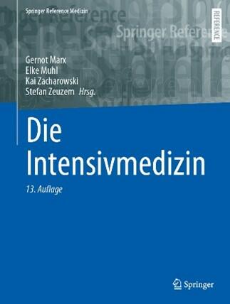 Die Intensivmedizin 13. Auflage 2024