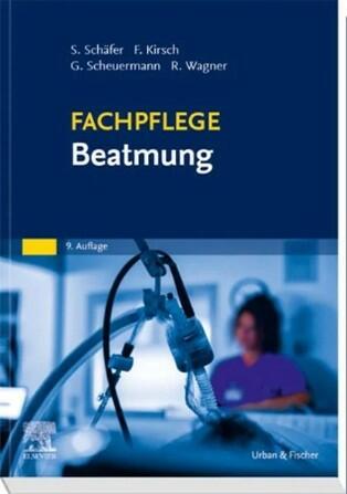 Fachpflege Beatmung 9. Auflage 2023