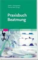 Praxisbuch Beatmung 7. Auflage 2019